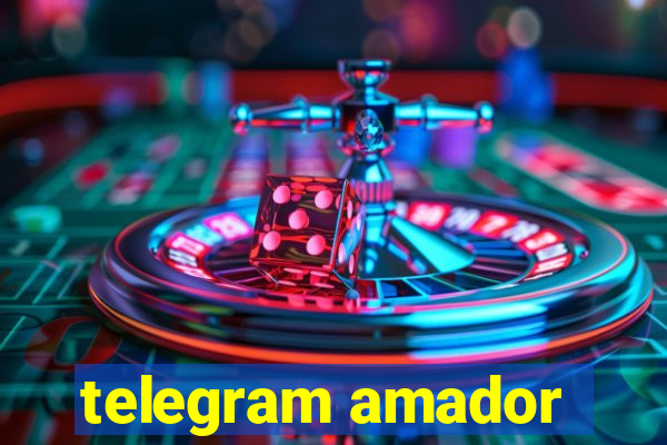 telegram amador